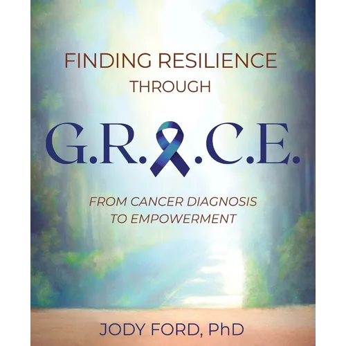 Finding Resilience Through Grace