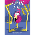 Faith Flies