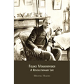Feliks Volkhovskii: A Revolutionary Life