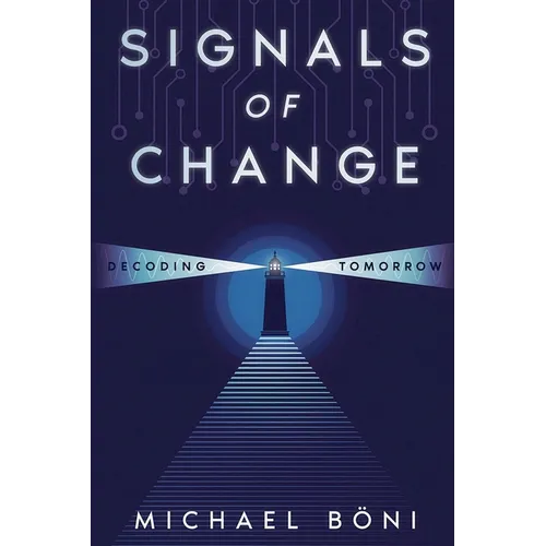 Signals of Change