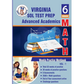 Virginia Standards of Learning Grade 6 WorkBook: Standards of Learning (SOL), 6th Grade Math: Weekly Practice Workbook Volume 1: Multiple Choice and F