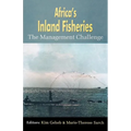 Africa's Inland Fisheries. the Management Challenge