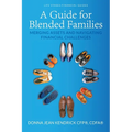 A Guide for Blended Families: Merging Assets and Navigating Financial Challenges
