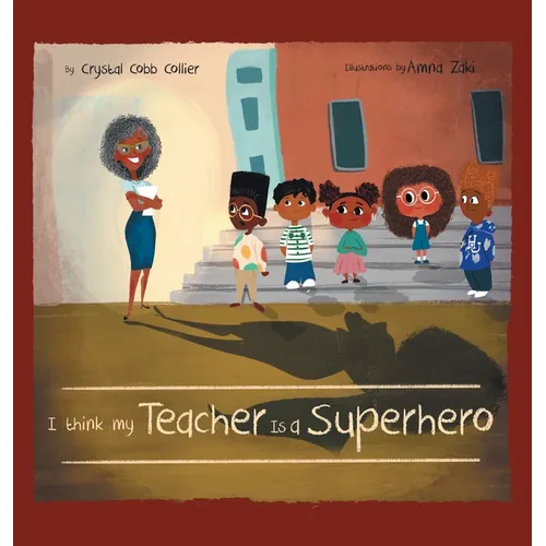 I think my Teacher Is a Superhero