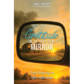 Gratitude in the Rear View Mirror