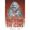 Shattering the Icons