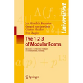The 1-2-3 of Modular Forms: Lectures at a Summer School in Nordfjordeid, Norway