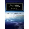 Knowledge Management- Volume 1: Knowledge in a Globalized Economy