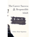 The Career Success and Responsible Adult