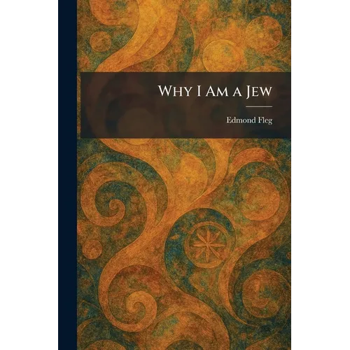 Why I Am a Jew