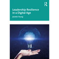 Leadership Resilience in a Digital Age