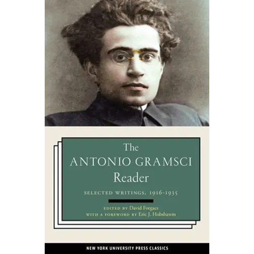 The Antonio Gramsci Reader: Selected Writings 1916-1935