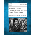 Studies in the Constitution of the Irish Free State