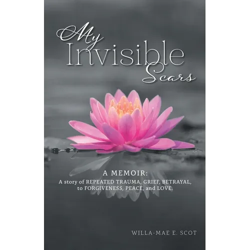 My Invisible Scars