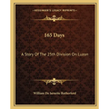 165 Days: A Story Of The 25th Division On Luzon