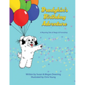 Bradykin's Birthday Adventure: A Rhyming Tale of Magic & Friendship