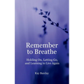 Remember to Breathe