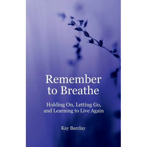Remember to Breathe