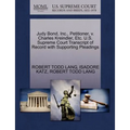 Judy Bond, Inc., Petitioner, V. Charles Kreindler, Etc. U.S. Supreme Court Transcript of Record with Supporting Pleadings