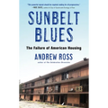 Sunbelt Blues: The Failure of American Housing