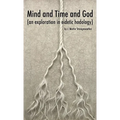 Mind and Time and God (an exploration in eidetic hodology)