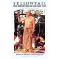 Yellowtail, Crow Medicine Man and Sun Dance Chief: An Autobiography