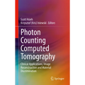 Photon Counting Computed Tomography: Clinical Applications, Image Reconstruction and Material Discrimination