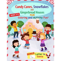 Candy Canes, Snowflakes and Gingerbread Houses PLUS Coloring and Activity Fun