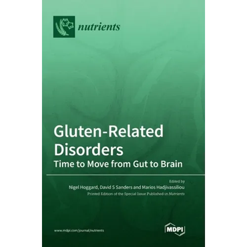 Gluten-Related Disorders: Time to Move from Gut to Brain