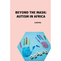 Beyond the Mask: Autism in Africa