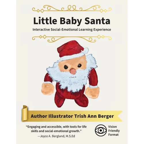 Little Baby Santa: Interactive Social-Emotional Learning Experience