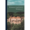 Roman Emperor Worship