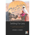 Settling for Less: The Planned Resettlement of Israel's Negev Bedouin