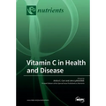 Vitamin C in Health and Disease