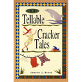 More Tellable Cracker Tales