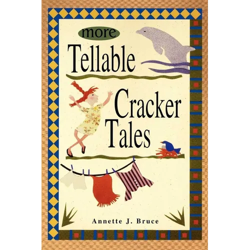 More Tellable Cracker Tales
