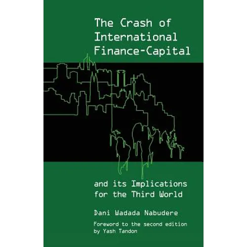 The Crash of International Finance-Capital and its Implications for the Third World