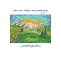 Life and Times in Bunny Run: School