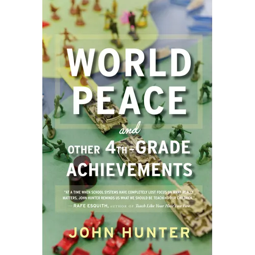 World Peace and Other 4th-Grade Achievements