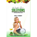 Weight Gain Solution: YOUR COMPLETE GUIDE to HEALTHY and SUSTAINABLE WEIGHT GAIN