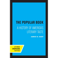 The Popular Book: A History of America's Literary Taste