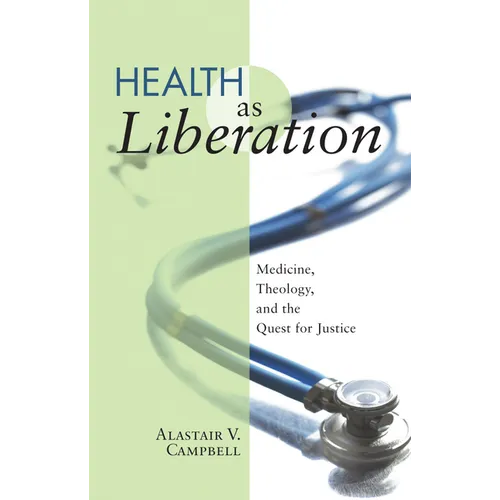 Health as Liberation
