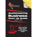 Auctioneering Business Start-Up Guide
