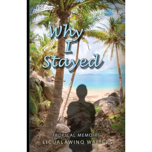 Why I Stayed