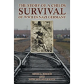 The Story of a Childs Survival of WWII in Nazi Germany