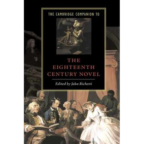 The Cambridge Companion to the Eighteenth-Century Novel