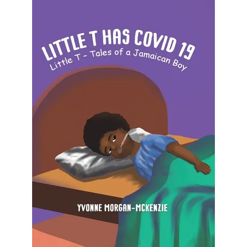 Little T has Covid 19