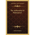 The Authorship Of Shakespeare