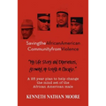 Saving the African American Community from Violence: Growing Up Tough in Chicago