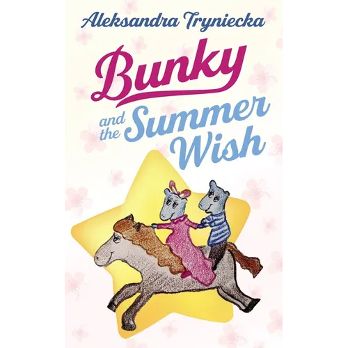 Bunky and the Summer Wish